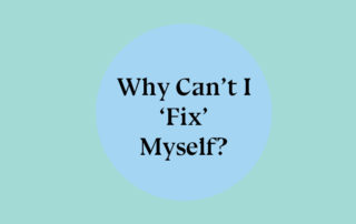 how do I fix myself